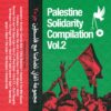 Various Artists – Palestine Solidarity Compilation Vol. 2